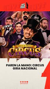 🎪 Paren la Mano salta del streaming al escenario y presenta CIRCUS, su primera gira nacional. 📍 La gira recorrerá distintas ciudades del país: 1 de mayo – Córdoba – Quality Arena