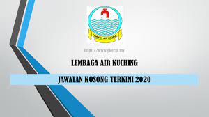 Kerja Kosong Lembaga Air Kuching Gkerja My