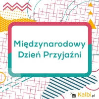 Dzień przyjaźni obchodzony jest w pierwszą niedzielę sierpnia. Miedzynarodowy Dzien Przyjazni 2021 Internetowy Kalendarz Kalbi