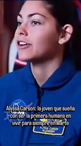 #MUNDO Alyssa Carson, una joven estadounidense de 24 años, ha captado la  atención mundial por su ambicioso objetivo: convertirse en la “primera  humana en vivir permanentemente en Marte”. Aunque aún no ...