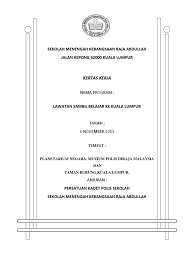 Hanya 10 km dari pusat bandar, lokasi strategi. Contoh Kertas Kerja Lawatan Sambil Belajar Edited