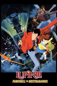 Lupin Iii Farewell To Nostradamus 1995 Yify Download Movie Torrent Yts