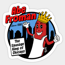 Abe Froman Stickers for Sale