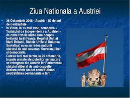 Pe 26 octombrie este ziua naţională a austriei. Austria Giurgiu Madalina