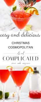 Check spelling or type a new query. Christmas Cosmopolitan It S Not Complicated Recipes