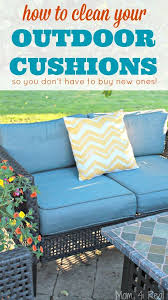 How To Clean Outdoor Cushions And Save Your Money Cleaning Outdoor Cushions Clean Outdoor Furniture Outdoor Cushions