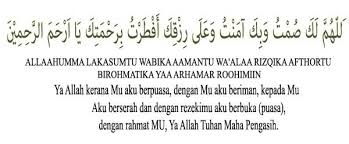 Niat harus dilakukan pada malam harinya atau saat makan sahur. Doa Buka Puasa Ramadhan Bahasa Arab Dan Melayu