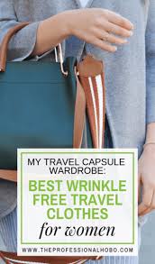 My Travel Capsule Wardrobe Best Wrinkle Free Travel Clothes For Women Travel Capsule Wardrobe Travel Clothes Women Travel Outfit
