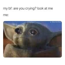 Baby Yoda Funny Baby Memes Baby Memes Yoda Funny