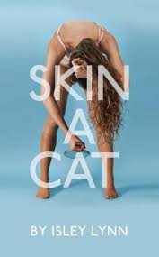 Check spelling or type a new query. Skin A Cat By Isley Lynn Waterstones