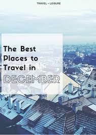 Embrace The Magic This Holiday Season In Destinations Both Warm And Cold Best Places To Travel Places To Travel Trip