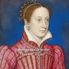 Queen Mary of Scots