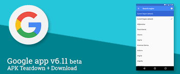Una forma estupenda de disfrutar de las últimas mejoras del navegador de google en un entorno controlado y seguro. Google App V6 11 Beta Adds An Option To Change Search Region Hints At Improvements For