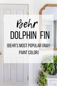 Behr Dolphin Fin A Warm Gray Perfect Grey Paint Color Popular Grey Paint Colors Grey Paint Colors