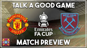 Cresswell's cross hits the first man but united don't clear it and greenwood does just. Man Utd V West Ham Utd Preview Fa Cup Talk A Good Game Youtube