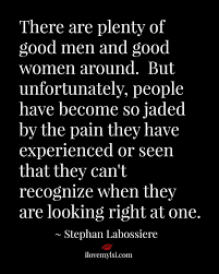 Quotes About Decent Man 59 Quotes I just helped him along the way, i showed him another way to live. quotes about decent man 59 quotes