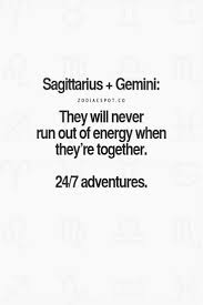 So It Seems Sagittarius Gemini Compatibility Gemini And Sagittarius Sagittarius Quotes