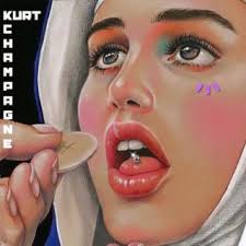 Download KURTxCHAMPAGNE album songs: 111