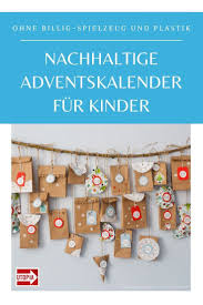 10 Nachhaltige Adventskalender Fur Kinder Utopia De Adventskalender Kinder Adventkalender Adventskalender Selber Machen