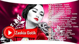 Download zaskia gotik mp3 dan video streaming kumpulan lagu zaskia gotik terbaru di mp3ampuh dengan format mp3 dan video zaskia gotik full album download lagu. Zaskia Gotik Full Album Dangdut Terbaru 2017 Terpopuler Dangdut Goyang Hot Terbaik Youtube