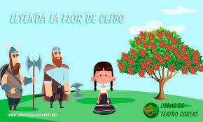 Leyendas con mensajes positivos y valores. Leyenda La Flor De Ceibo Leyendas Cortas Para Ninos