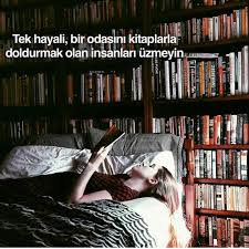 Sadece Kitap Isterim Ancak Gerceklestiremedim Hayallerimi Kitaplarla Gerceklestirebilirim Kitap Kitap Okuma Klasik Edebiyat