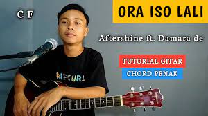 Gitar Tutorial Ora Iso Lali Aftershine Ft Damara De Chord Penak Youtube