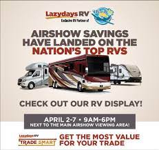 Hours may change under current circumstances 2019 Sun N Fun International Fly In Expo Lazydays Rv
