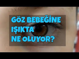 Goz Bebeginin Isikta Kuculmesi Ilginc Deney Youtube