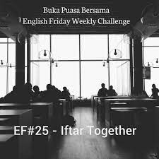 English français deutsch italiano 日本語 한국어 polski português (brasil) português русский 中文（简体） español 中文 (繁體) türkçe tiếng việt. Ef 25 Iftar Together Blog English Club