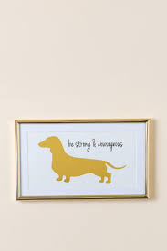 Be Strong And Courageous Dachshund Wall Decor Francesca S Dachshund Decor Dachshund Dachshund Love