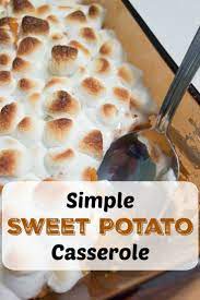 This Simple Sweet Potato Casserole Is Not Just For Thanksgiving Dinner Sweet Potato Recipes Casserole Sweet Potato Casserole Easy Canned Sweet Potato Casserole