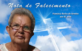 Nota de falecimento: Srº Francisca Rocha de Arvelos aos 91 anos