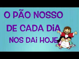 O pão nosso de cada dia nos dai hoje. Pai Nosso Que Estais No Ceu Cancao Nova Letras Mus Br