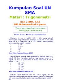 Maybe you would like to learn more about one of these? Soaltrigonometri Un Sma