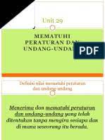 Orang yang mempunyai kesadaran terhadap berbagai aturan hukum akan mematuhi apa yang menjadi tuntutan peraturan tersebut. Unit 29 Mematuhi Peraturan Dan Undang Undang