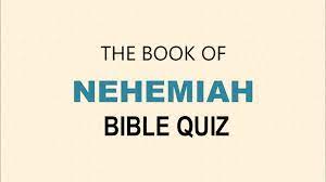 Read on for some hilarious trivia questions that will make your brain and your funny bone work overtime. Book Of Nehemiah Bible Quiz