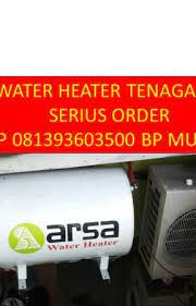Pembuatan alat pemanas air tenaga surya sederhana untuk mengetahui laju konveksi. Telp Sms 081393603500 Water Heater Pemanas Air Tenaga Ac Telp Sms 0813 9360 3500 Water Heater Pemanas Air Tenaga Panas Ac Wattpad
