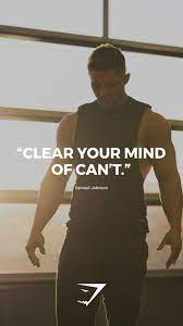 Clear Your Mind Of Can T Samuel Johnson Quote Gymshark Motivational Gyminspiration Fitness Motivation Quotes Fitness Motivation Gym Quote