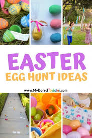 Easter egg hunts are like pasta dinners: Easter Egg Hunt Ideas For Toddlers My Bored Toddler