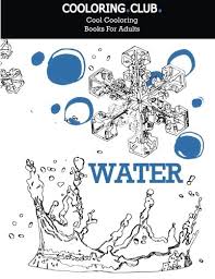 Adult coloring pages printable coloring pages coloring sheets coloring books colouring pages for adults ocean coloring pages coloring pages for grown ups colorful drawings colorful pictures. Amazon Com Water Adult Coloring Book Cool Coloring Books Volume 2 9781537459936 Cooloring Club Sower Flax Books