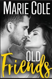 Old Friends by Marie Cole, Paperback