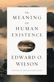 E O Wilson On How We Give Meaning To Life Best Science Books National Book Award Good Books