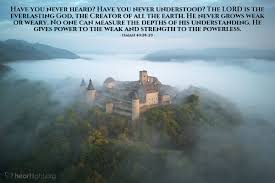 By kayann ausherman | posted in: Isaiah 40 28 29 Illustrated He Never Grows Weak Or Weary Heartlight Gallery