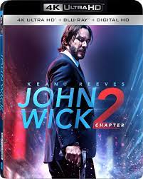 John Wick Chapter 2 4k Blu Ray Blu Ray Movies Keanu Reeves John Wick