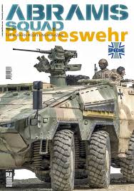 In ihr dienen soldaten und zivile beschäftigte. The Modelling News Preview Models Of The Bundeswehr In This Abrams Squad Special Issue