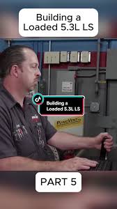 Building a Loaded 5.3L LS for Maximum Power