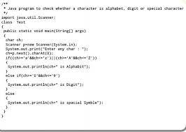 Write A Java Program To Accept A Character And Check Whether It Is A  Letter, Digit Or A Special - Brainly.in