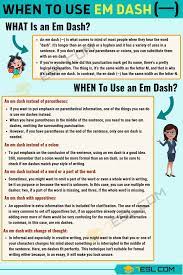 It's longer than a hyphen and is commonly used to indicate a range or a pause. Em Dash How And When To Use An Em Dash Long Dash 7esl Writing Skills Writing Words English Writing Skills