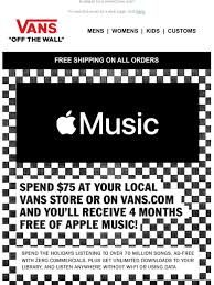 Search and discuss new and favorite tv shows & tv series, movies, music and games. Vans 4 Months Of Apple Music Free When You Spend 75 In Store Or Online Milled